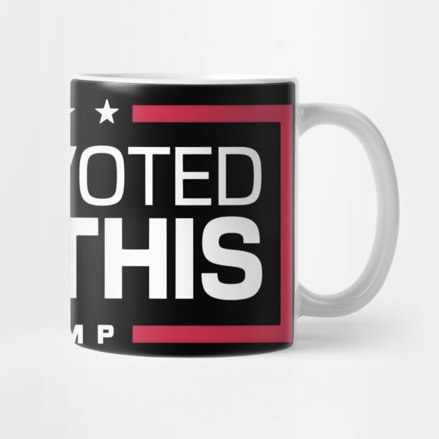 Yes, I Voted for This – Pro Trump 2025 by ArtistTee ⭐⭐⭐⭐⭐
